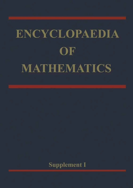 Encyclopaedia of Mathematics: Supplement Volume I
