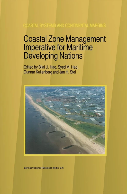 Coastal Zone Management Imperative for Maritime Developing Nations: 3 (Coastal Systems and Continental Margins, 3)