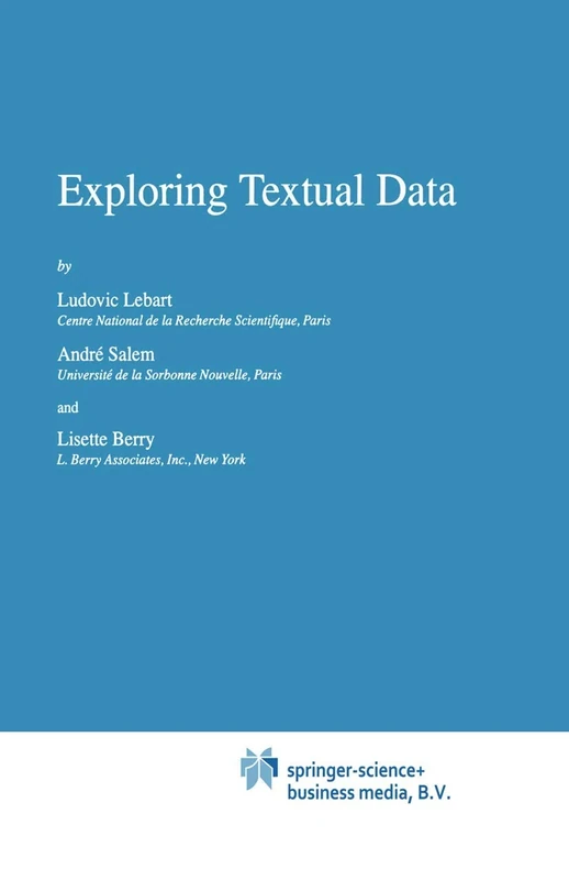 Exploring Textual Data: 4 (Text, Speech and Language Technology, 4)