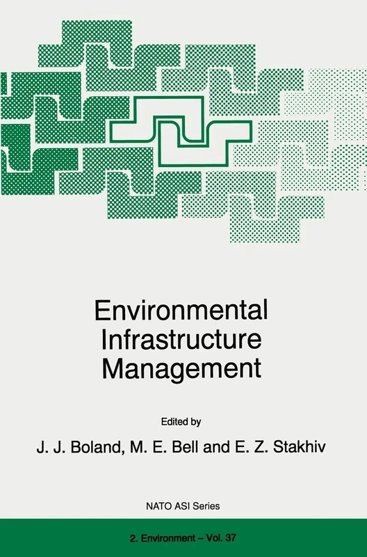 Environmental Infrastructure Management: 37 (NATO Science Partnership Subseries: 2, 37)