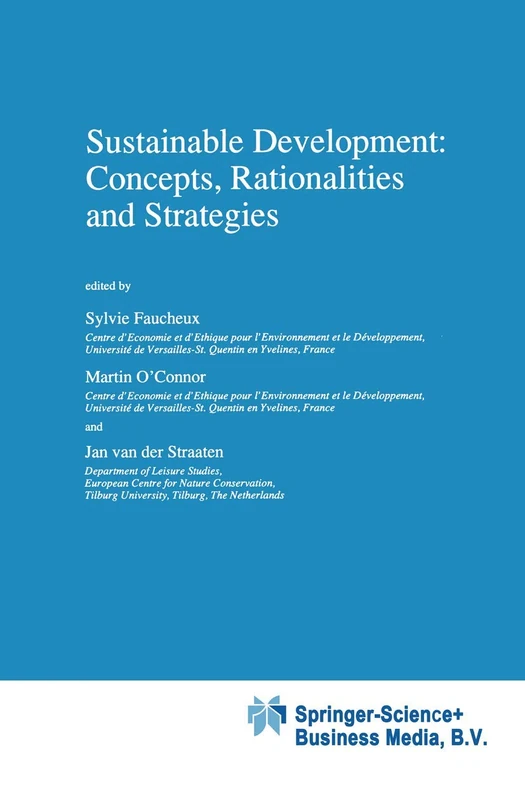 Sustainable Development: Concepts, Rationalities and Strategies: 13 (Economy & Environment, 13)