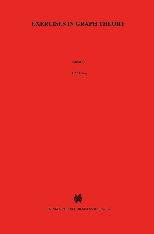 Exercises in Graph Theory: 19 (Texts in the Mathematical Sciences, 19)