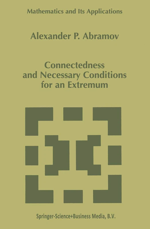 Connectedness and Necessary Conditions for an Extremum: 431 (Mathematics and Its Applications, 431)