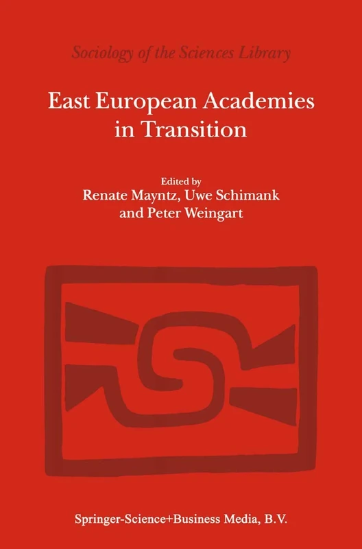 East European Academies in Transition: 1 (Sociology of the Sciences Library, 1)