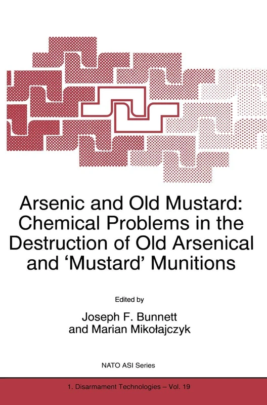 Springer - Arsenic and Old Mustard: Chemical Munitions Book