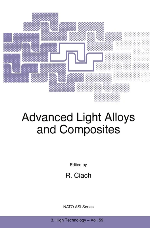 Advanced Light Alloys and Composites: 59 (NATO Science Partnership Subseries: 3, 59)
