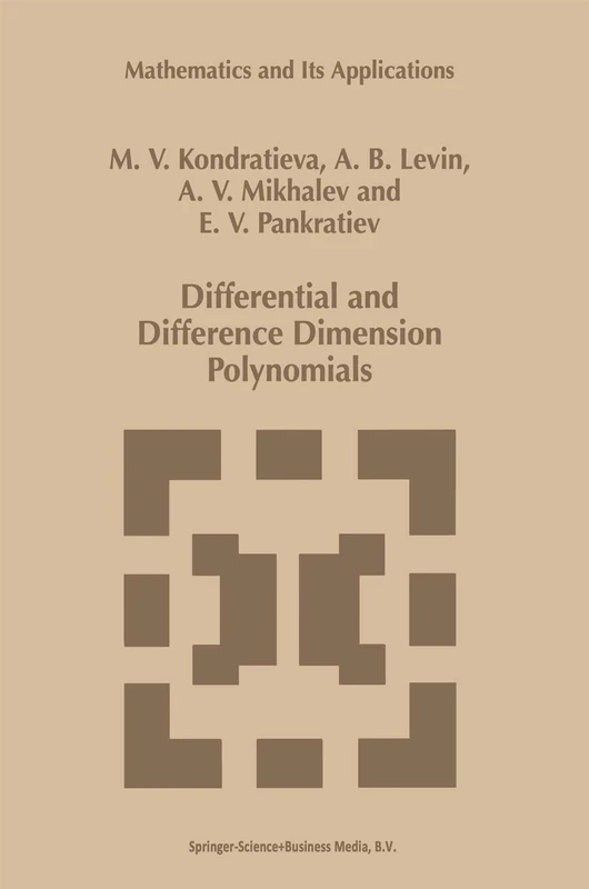 Differential and Difference Dimension Polynomials: 461 (Mathematics and Its Applications, 461)