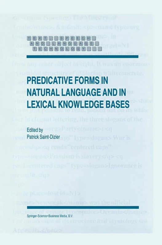 Predicative Forms in Natural Language and in Lexical Knowledge Bases: 6 (Text, Speech and Language Technology, 6)