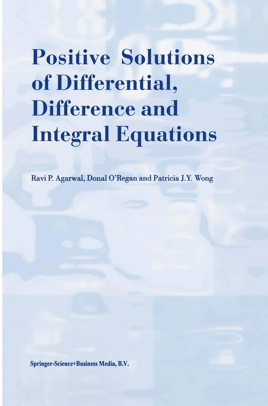 Springer - Positive Solutions of Differential Equations Book