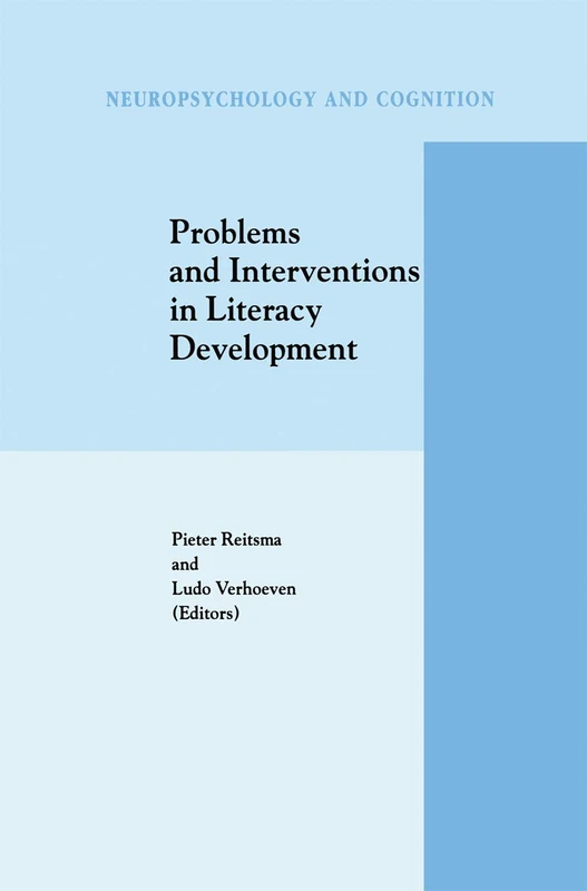 Problems and Interventions in Literacy Development: 15 (Neuropsychology and Cognition, 15)