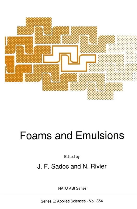 Foams and Emulsions: 354 (NATO Science Series E:, 354)