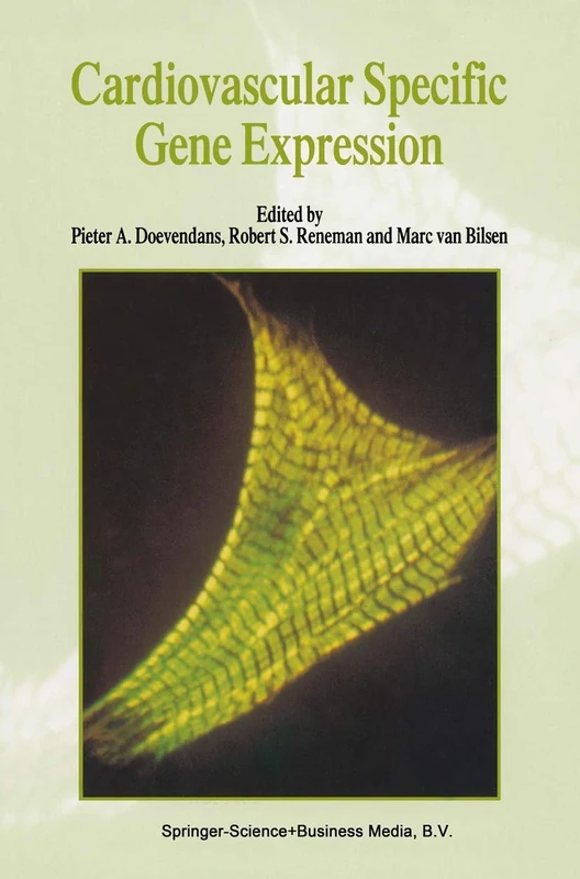 Cardiovascular Specific Gene Expression: 214 (Developments in Cardiovascular Medicine, 214)