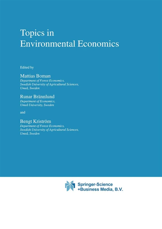 Topics in Environmental Economics: 17 (Economy & Environment, 17)