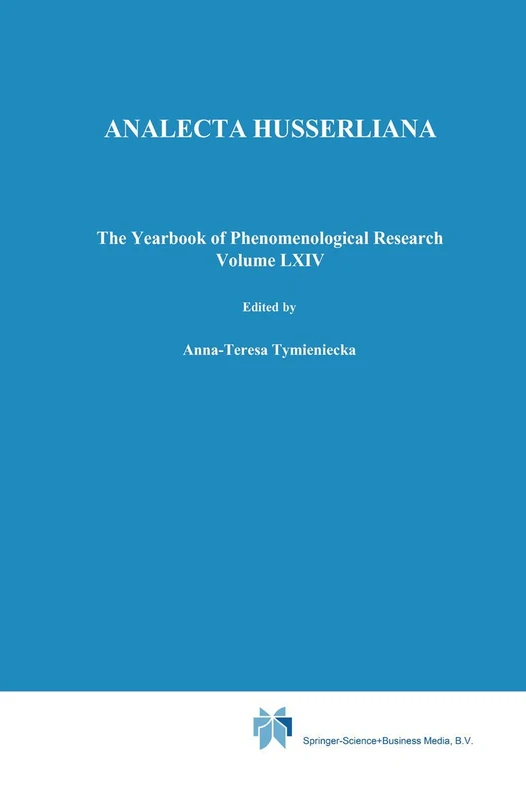 Life the Human Being between Life and Death: A Dialogue between Medicine and Philosophy: Recurrent Issues and New Approaches: 64 (Analecta Husserliana, 64)