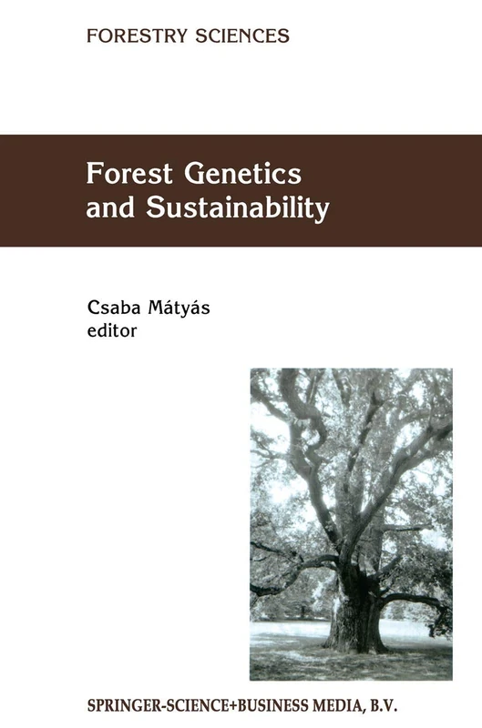 Forest Genetics and Sustainability: 63 (Forestry Sciences, 63)