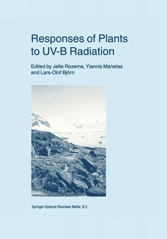 Springer - Responses of Plants to UV-B Radiation (Vol 18)