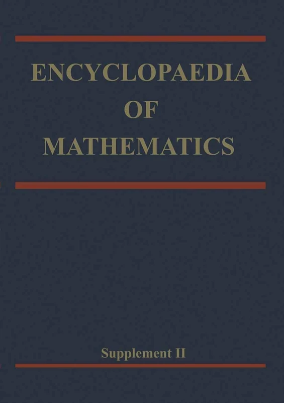 Encyclopaedia of Mathematics: Supplement Volume II