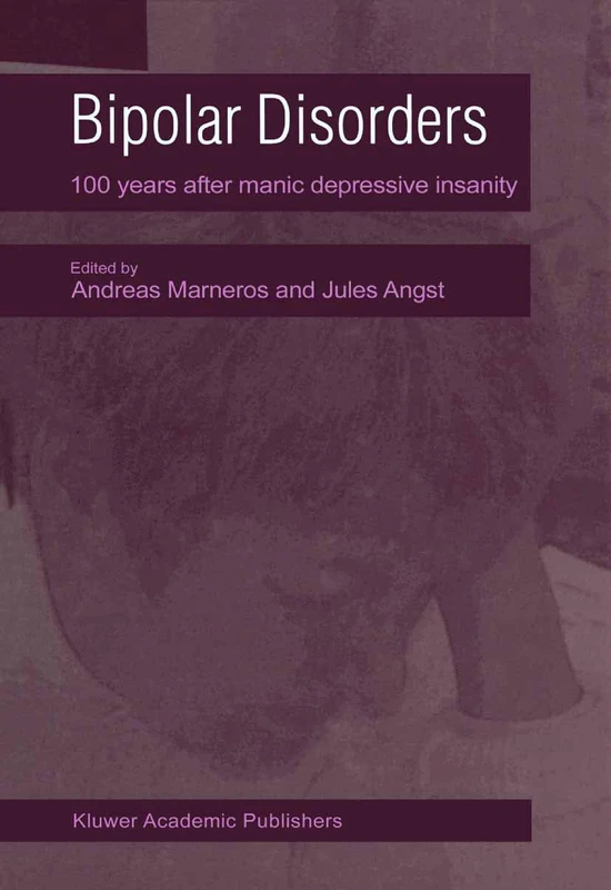 Bipolar Disorders: 100 Years after Manic-Depressive Insanity - Image 1