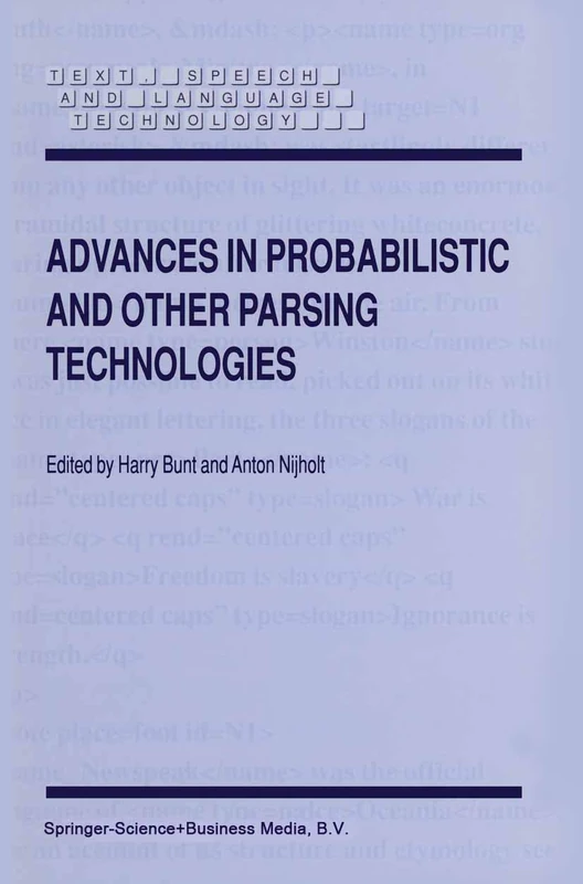 Advances in Probabilistic and Other Parsing Technologies: 16 (Text, Speech and Language Technology, 16)