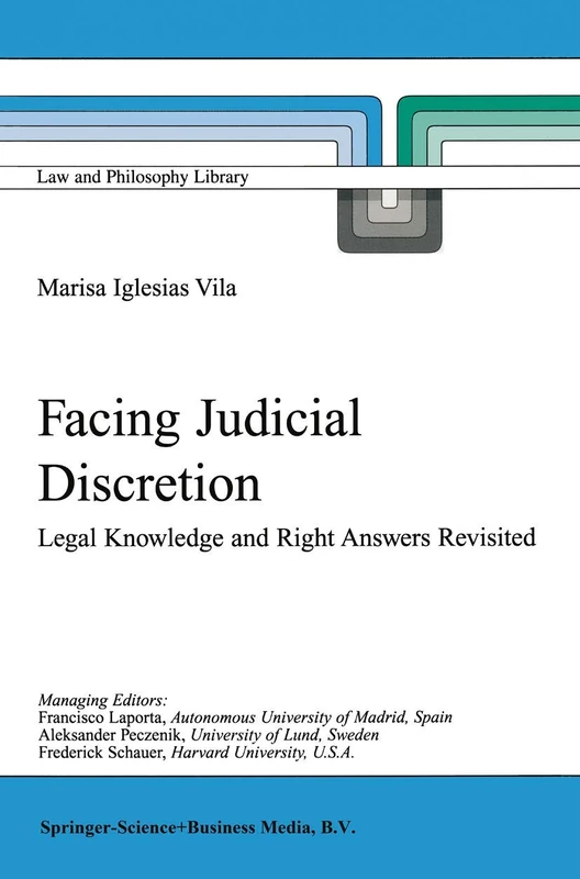 Facing Judicial Discretion: Legal Knowledge and Right Answers Revisited: 49 (Law and Philosophy Library, 49) - Image 1