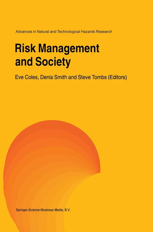 Risk Management and Society: 16 (Advances in Natural and Technological Hazards Research, 16)