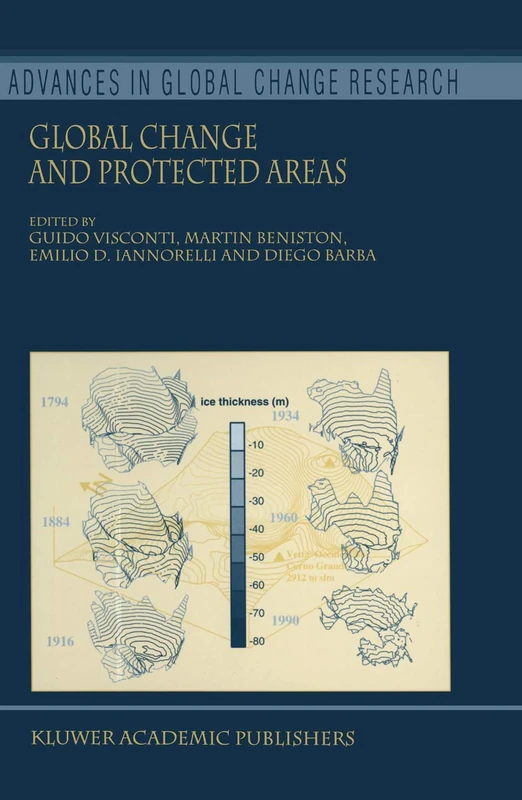 Global Change and Protected Areas: 9 (Advances in Global Change Research, 9)