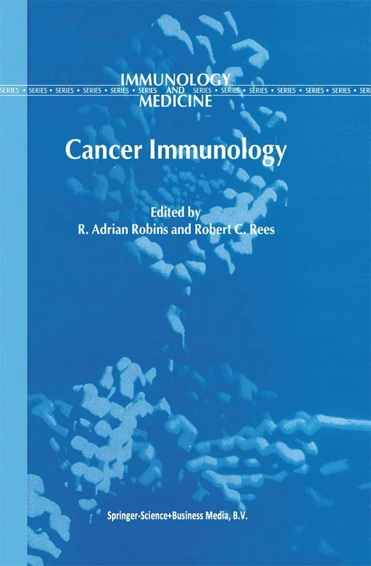 Cancer Immunology: 30 (Immunology and Medicine, 30)