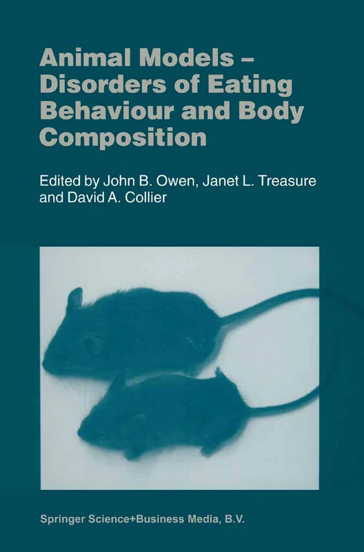 Animal Models: Disorders of Eating Behaviour and Body Composition