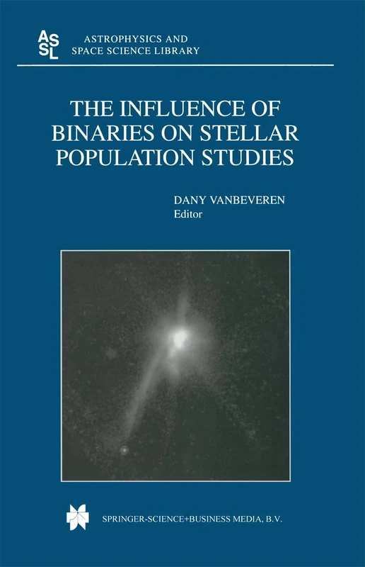 The Influence of Binaries on Stellar Population Studies: 264 (Astrophysics and Space Science Library, 264)