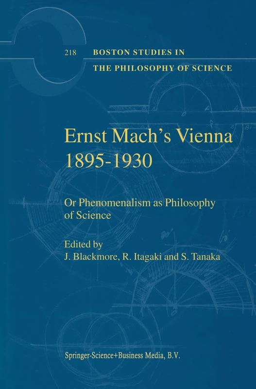 Springer - Ernst Mach's Vienna 1895-1930 - Philosophy Book