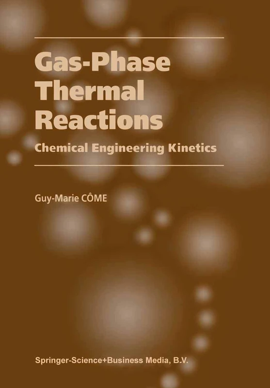 Gas-Phase Thermal Reactions: Chemical Engineering Kinetics