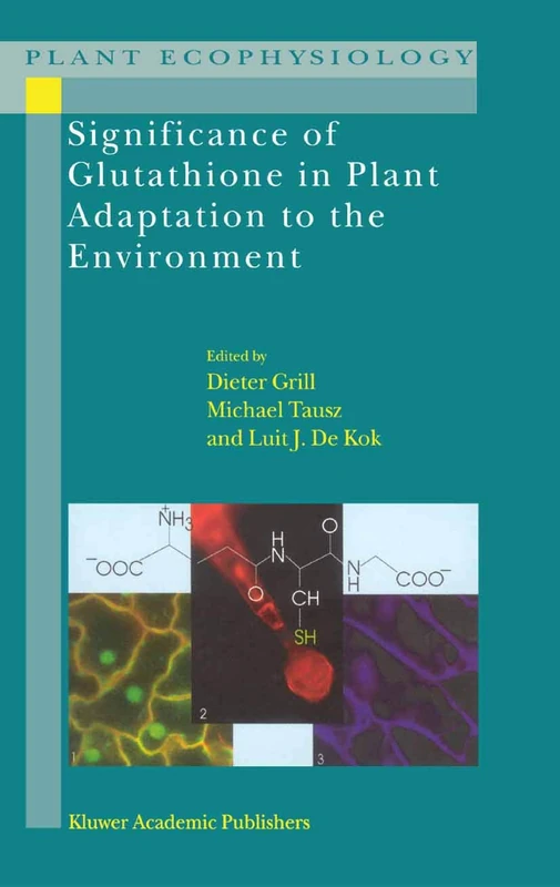 Significance of Glutathione to Plant Adaptation to the Environment: 2 (Plant Ecophysiology, 2) - Image 1