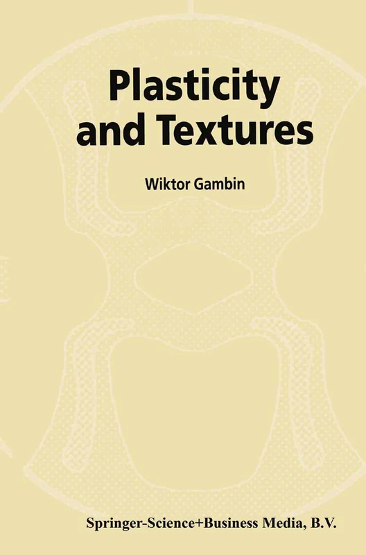 Plasticity and Textures