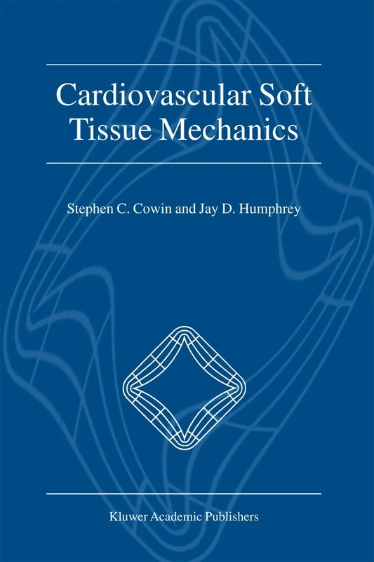 Cardiovascular Soft Tissue Mechanics - Image 1