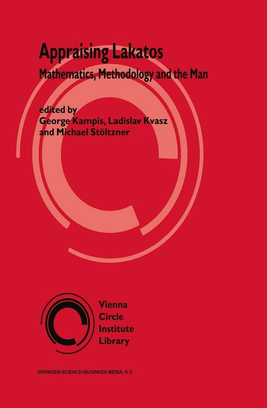 Springer - Appraising Lakatos: Mathematics, Methodology, and the Man