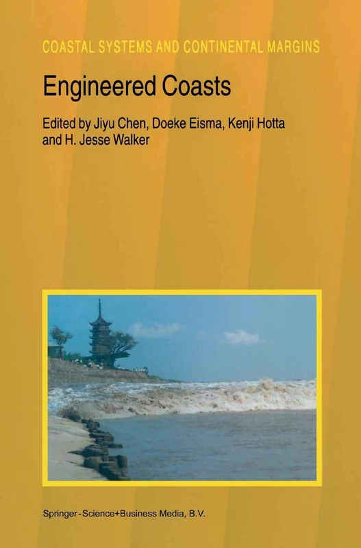 Engineered Coasts: 6 (Coastal Systems and Continental Margins, 6)