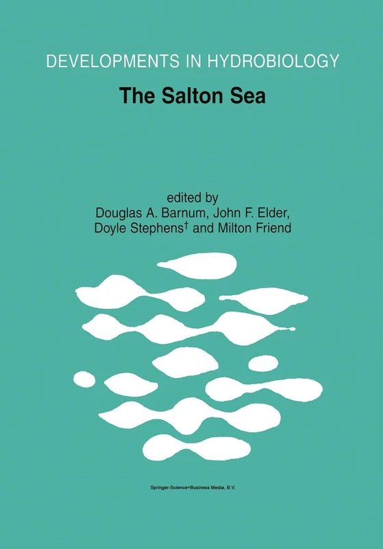 The Salton Sea: 161 (Developments in Hydrobiology)