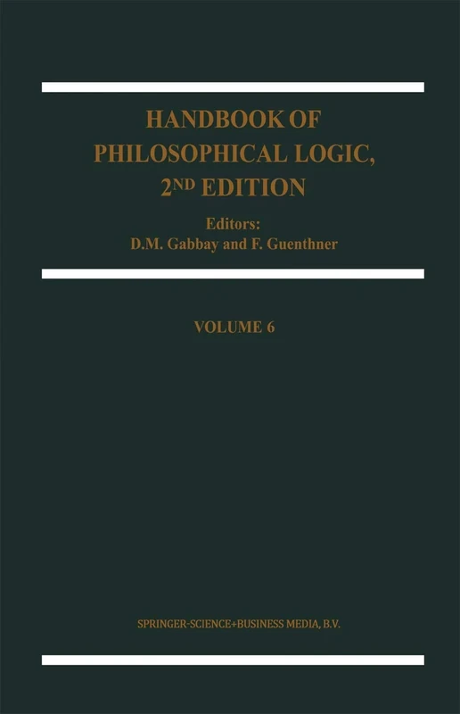 Handbook of Philosophical Logic: 6