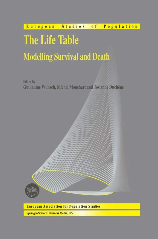 Springer - The Life Table: Modelling Survival and Death (Vol 11)