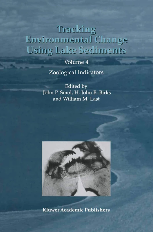 Springer - Tracking Environmental Change Using Lake Sediments Vol 4