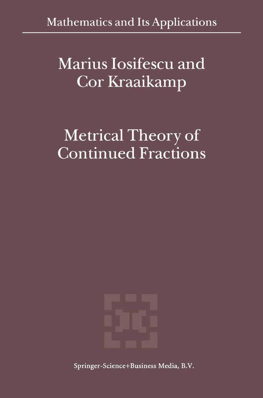 Metrical Theory of Continued Fractions: 547 (Mathematics and Its Applications, 547)