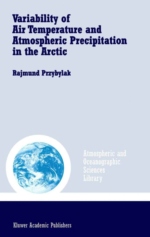 Springer - Variability of Air Temperature and Precipitation in Arctic