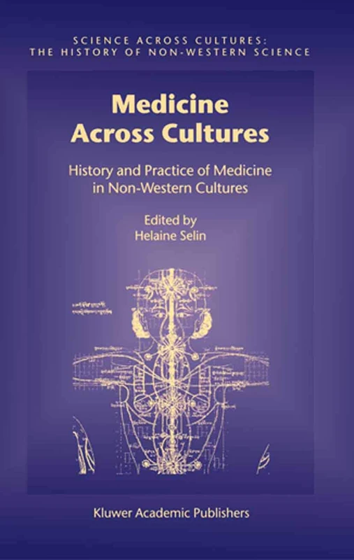 Springer - Medicine Across Cultures: History and Practice