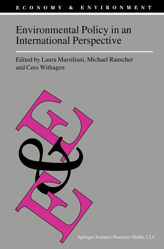 Environmental Policy in an International Perspective: 26 (Economy & Environment, 26)