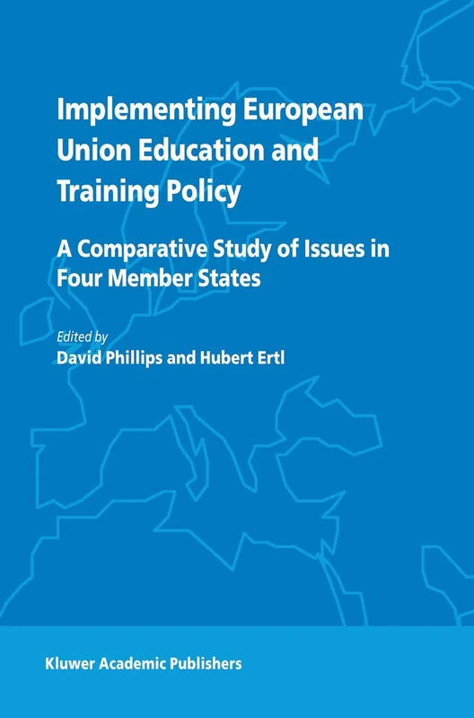 Implementing European Union Education and Training Policy: A Comparative Study of Issues in Four Member States