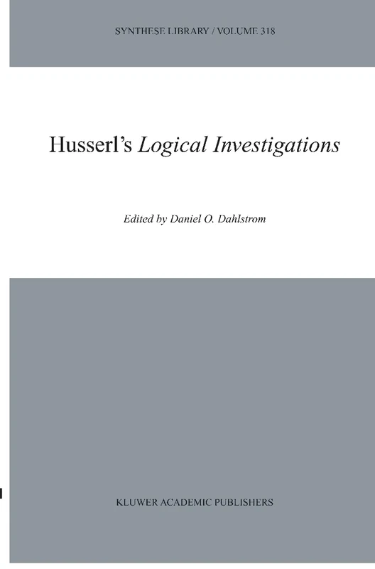 Husserl's Logical Investigations: 318 (Synthese Library, 318)