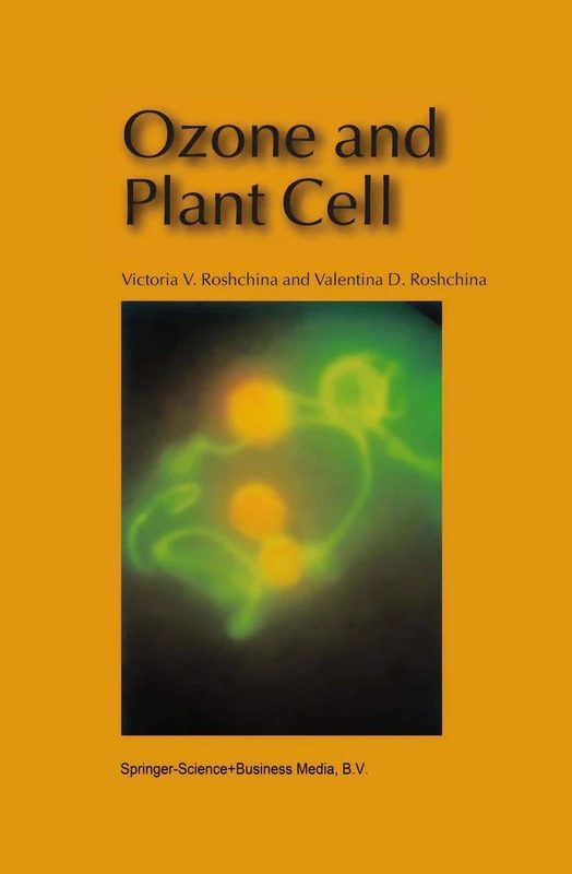 Springer - Ozone and Plant Cell - Biological Science Book