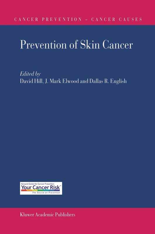 Prevention of Skin Cancer: 3 (Cancer Prevention-Cancer Causes, 3)