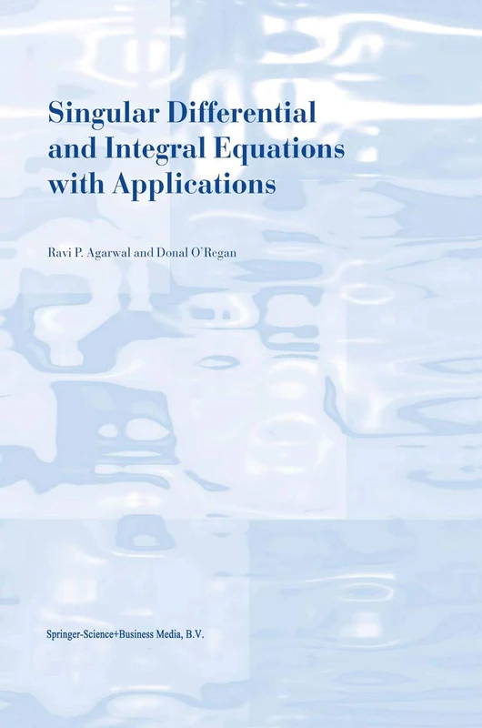 Singular Differential and Integral Equations with Applications