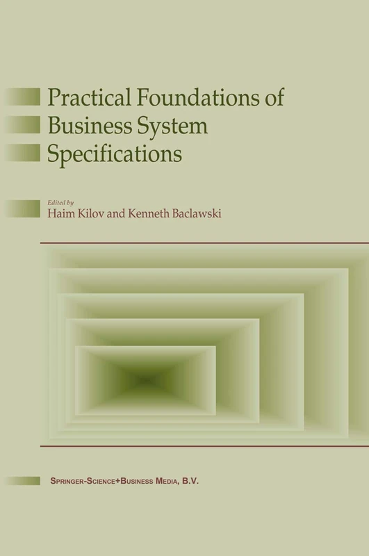Practical Foundations of Business System Specifications